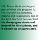“Mr. Mann. He is an integral part of what this program is. He has been so incredibly helpful and is genuinely one of the best teachers I’ve ever had. He always goes above and beyond for his students, and it doesn’t go unappreciated.”